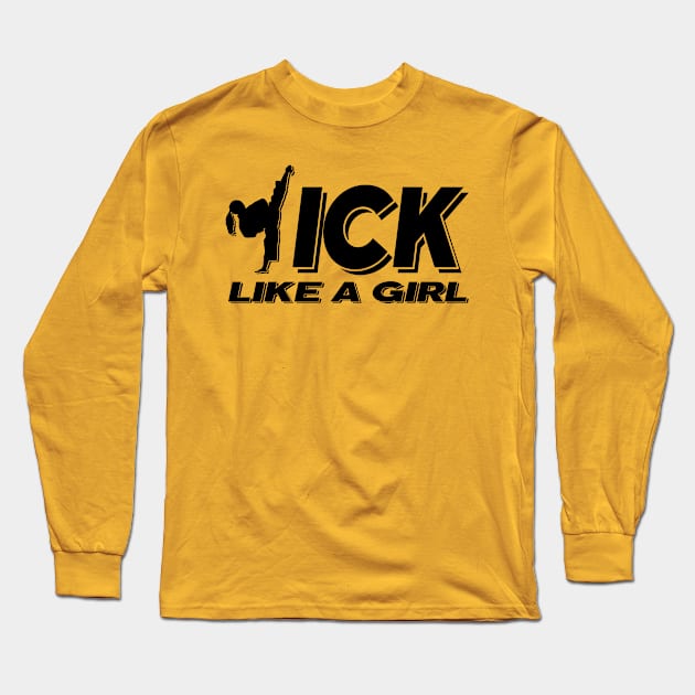 Kick Like A Girl Long Sleeve T-Shirt by Genbu